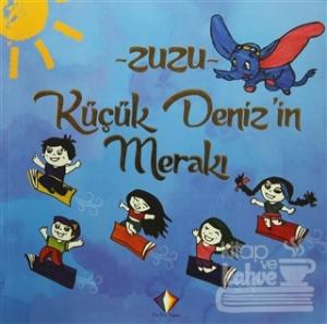 Küçük Deniz'in Merakı