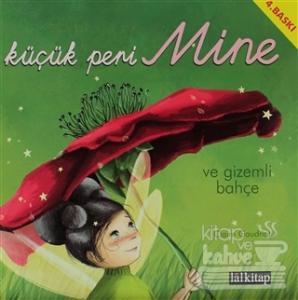 Küçük Peri Mine ve Gizemli Bahçe