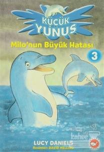 Küçük Yunus - Milo'nun Büyük Hatası 3