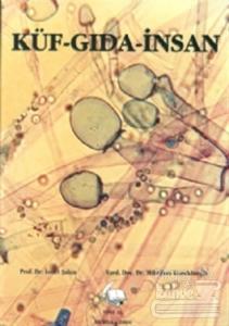 Küf - Gıda - İnsan