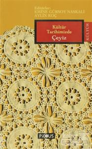Kültür Tarihimizde Çeyiz