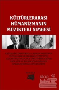 Kültürlerarası Hümanizmin Müzikteki Simgesi