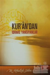 Kur'an'dan İdrake Yansıyanlar