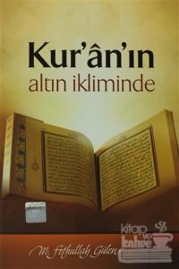 Kur'an'ın Altın İkliminde