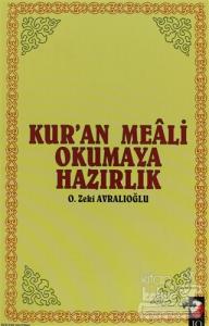 Kur'an Meali Okumaya Hazırlık