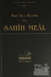 Kur'an-ı Kerim ve Sahih Meal (Ciltli)