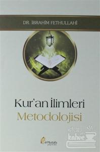 Kur'an İlimleri Metodolojisi (Ciltli)
