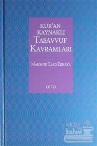 Kur'an Kaynaklı Tasavvuf Kavramları