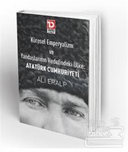 Küresel Emperyalizm ve Yandaşlarının Hedefindeki Ülke