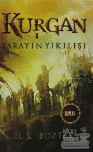 Kurgan 1 - Sarayın Yıkılışı