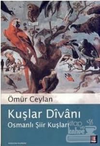 Kuşlar Divanı Osmanlı Şiir Kuşları