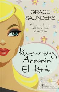 Kusursuz Annenin El Kitabı