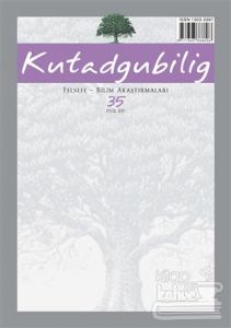 Kutadgubilig Dergisi Felsefe - Bilim Araştırmaları Sayı: 35