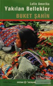 Latin Amerika Yakılan Bellekler