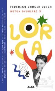 Lorca Bütün Oyunları 3 Federico Garcia Lorca