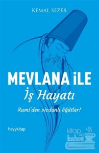 Mevlana ile İş Hayatı
