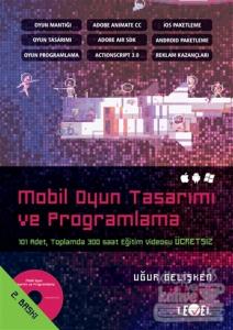Mobil Oyun Tasarımı ve Programlama ( DVD Hediyeli ) Uğur Gelişken