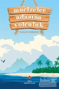 Mucizeler Adasına Yolculuk