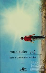 Mucizeler Çağı (Ciltli)