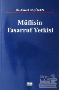 Müflisin Tasarruf Yetkisi