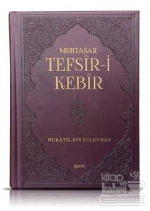 Muhtasar Tefsir-i Kebir (Ciltli)