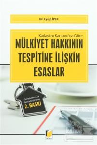 Mülkiyet Hakkının Tespitine İlişkin Esaslar