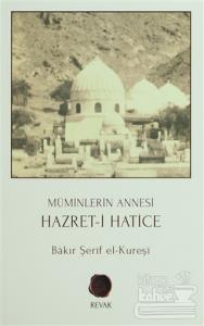 Müminlerin Annesi Hazret-i Hatice