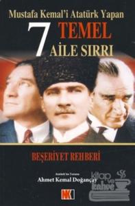 Mustafa Kemal'i Atatürk Yapan 7 Temel Aile Sırrı