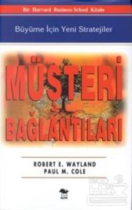 Müşteri Bağlantıları Büyüme İçin Yeni Stratejiler (Ciltli)