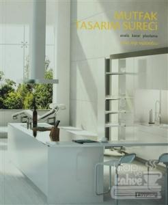 Mutfak Tasarım Süreci