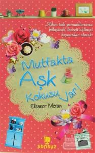 Mutfakta Aşk Kokusu Var!