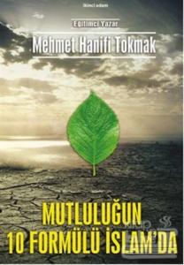 Mutluluğun 10 Formülü İslam'da