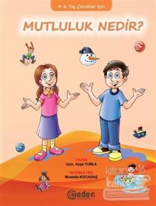 Mutluluk Nedir?