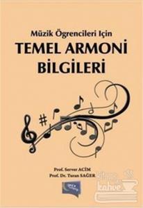 Müzik Öğrencileri İçin Temel Armoni Bilgileri