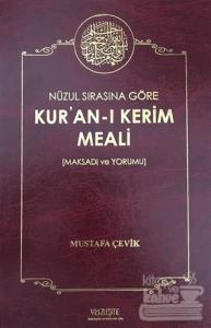 Nüzul Sırasına Göre Kur'an'ı Kerim Meali (Ciltli)