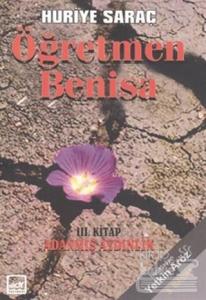 Öğretmen Benisa 3. Kitap Adanmış Aydınlık