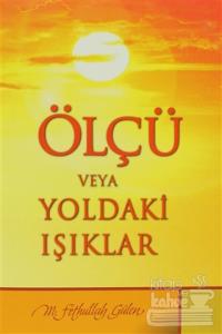 Ölçü veya Yoldaki Işıklar
