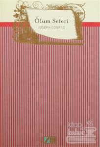 Ölüm Seferi (Ciltli) Joseph Conrad