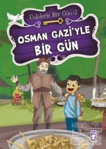 Osman Gazi'yle Bir Gün