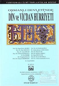 Osmanlı Devleti'nde Din ve Vicdan Hürriyeti