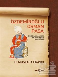 Özdemiroğlu Osman Paşa H. Mustafa Eravcı