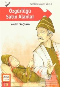 Özgürlüğü Satın Alanlar