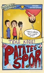 Patatesspor 1 - Ters Köşe