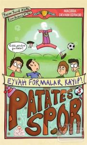 Patatesspor 3 - Eyvah Formalar Kayıp!