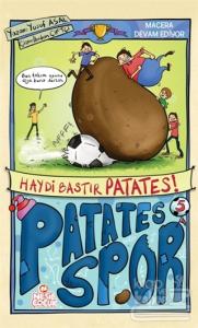 Patatesspor 5 - Haydi Bastır Patates