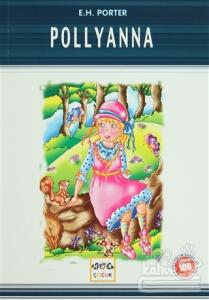 Pollyanna (Milli Eğitim Bakanlığı İlköğretim 100 Temel Eser)