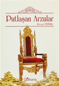 Putlaşan Arzular