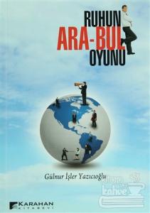 Ruhun Ara-Bul Oyunu