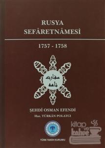Rusya Sefaretnamesi 1757-1758 (Ciltli)