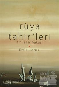 Rüya Tahir'leri